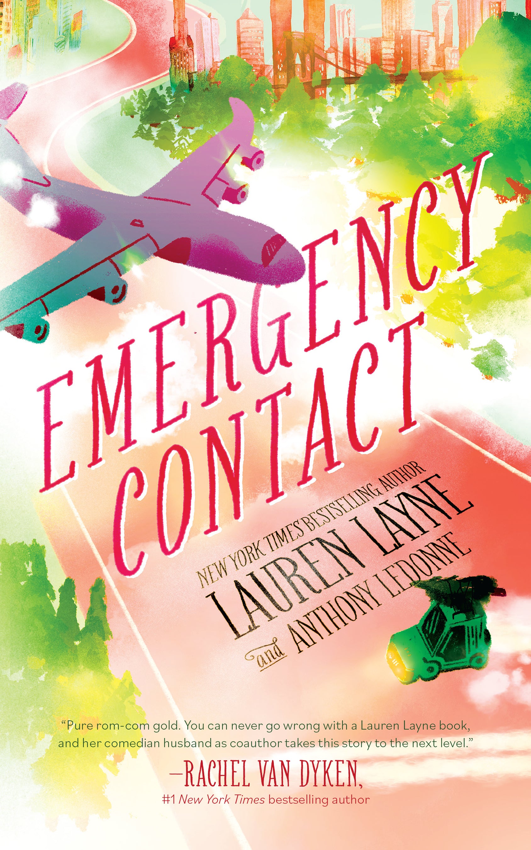 Emergency Contact - By Lauren Layne, and