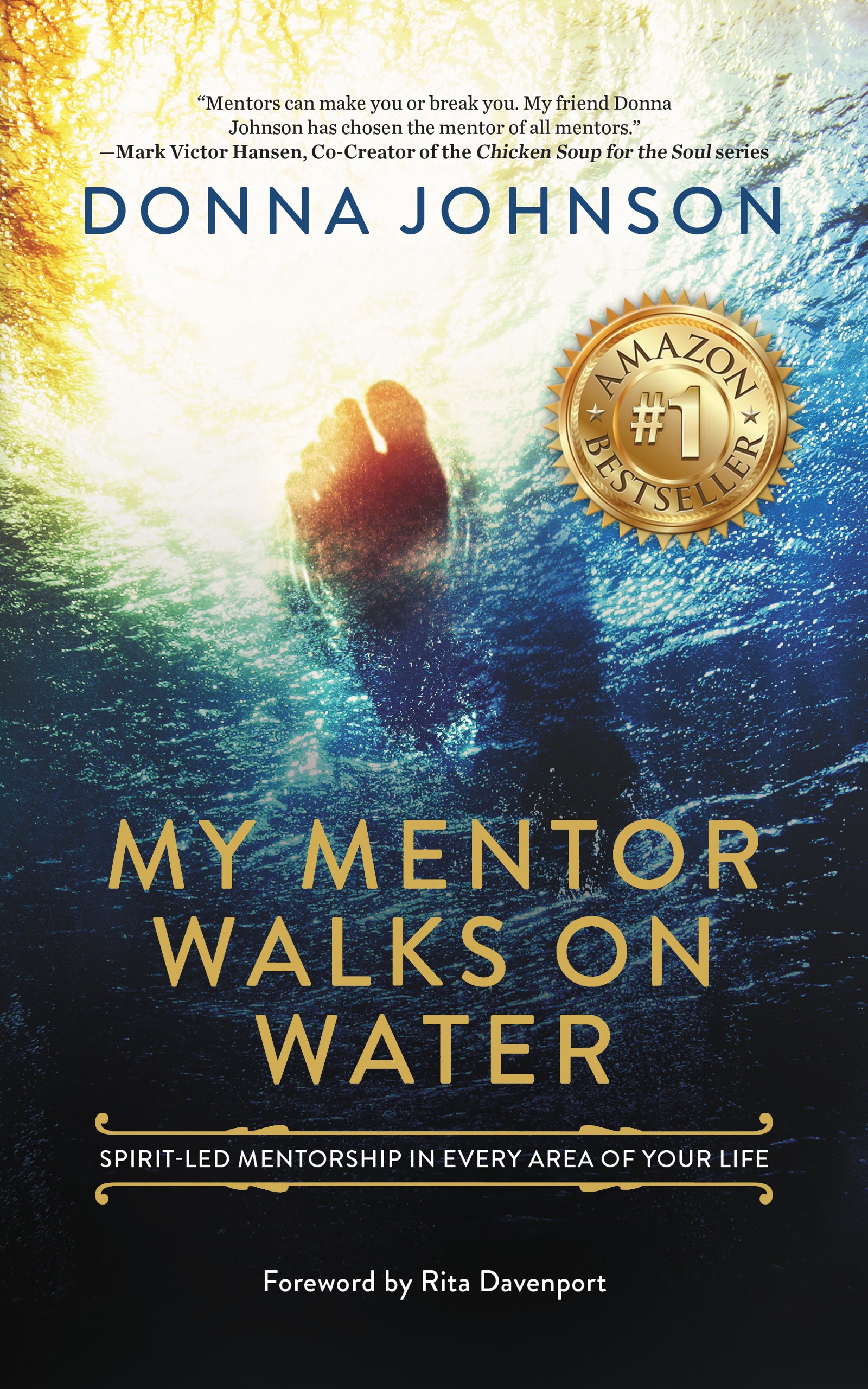 My Mentor Walks on Water