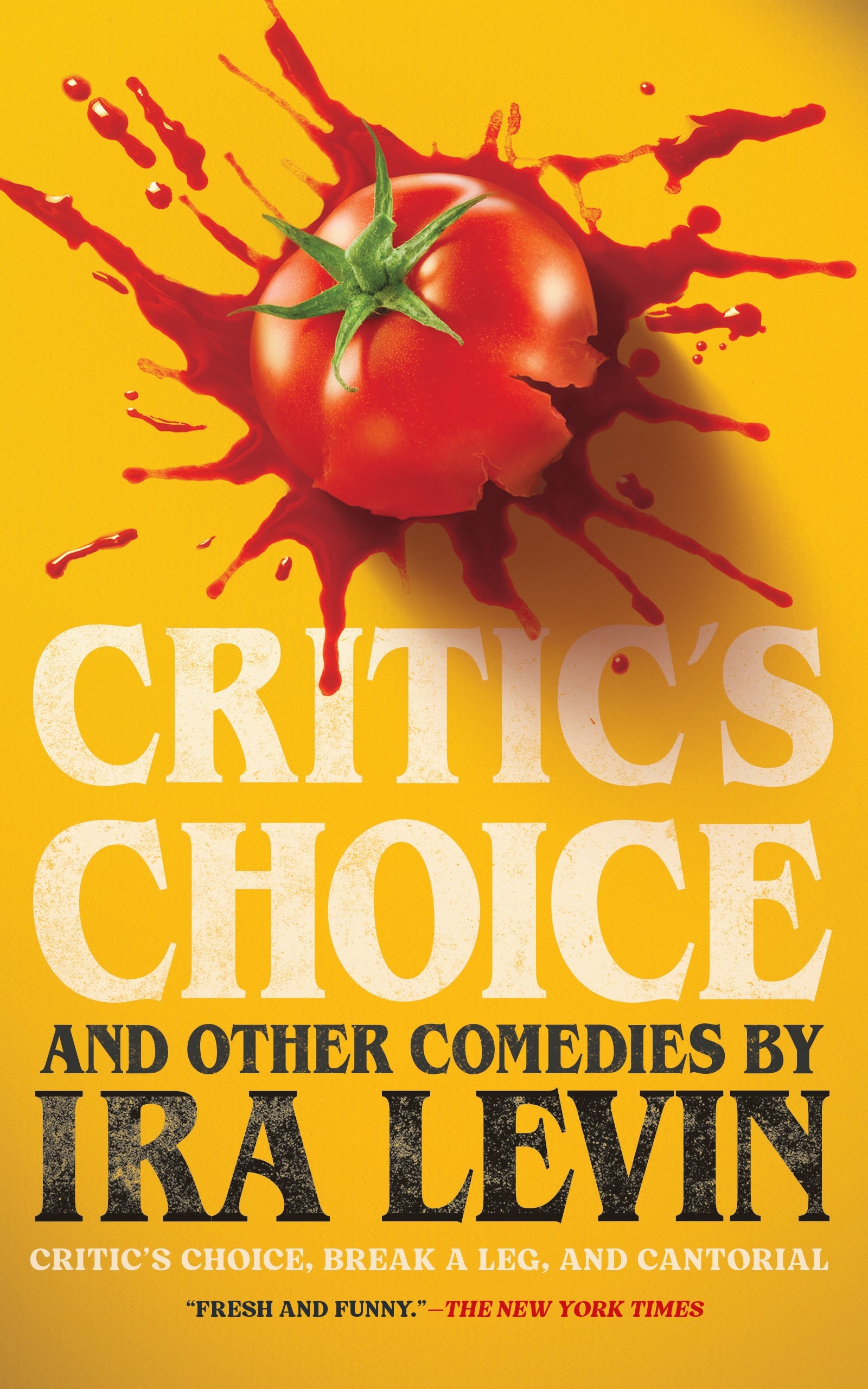 “Critic’s Choice” and Other Comedies